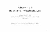 Coherence in Trade and Investment Law · • In 1994, NAFTA was the first major treaty to attempt to integrate the two regimes. • Investment rules negotiations were suggested early