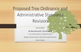 Proposed Tree Ordinance and Administrative Standards Revision · 2020-06-15 · The Purpose Of This Presentation Is discuss proposed revisions to the Ordinance and Administrative
