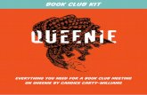 on Queenie by Candice Carty-Williams · 2020-07-01 · Book Club Kit Everything you need for a book club meeting on Queenie by Candice Carty-Williams. Table of Contents C O N T E