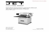Operating Instructions and Parts Manual 15-inch Thickness ...d1np7ul6h30fwu.cloudfront.net/.../708538_JWP-15DX.pdf · for a JET Model JWP-15DX Planer. This manual contains instructions