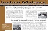 Justice Matters - Maryland Judiciary...Meredith, 53, is an attorney in private practice and also a trained mediator. He was admitted to the Maryland Bar in 1979 after serving ... Harford