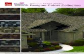 TruDefinition Duration Shingles Designer Colors Collection · the power of using color on your roof to help coordinate exterior accents like paint, trim and even landscaping. TruDefinition®