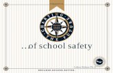 …of school safety€¦ · LB 923 (2014) – now §79-2,144 • School Safety Standards • Security Assessment • School Security Deficiencies • Safety and Security Plans