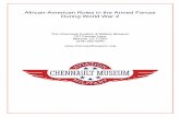 African-American Roles in the Armed Forces During …...During World War 2 The Chennault Aviation & Military Museum 701 Kansas Lane Monroe, LA 71203 (318) 362-5540 African-American’s