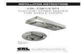 CRL ESK1/ESP1 - C.R. Laurence Co., Inc.CRL ESK1/ESP1 ELECTRIC STRIKE KEEPER OR SINLE DOORS 03 INTRODUCTION ESK1/ESP1 ELECTRIC STRIKE KEEPER • Designed for use with 1/2" or 3/4" (12.7