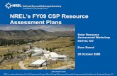 NREL’s FY09 CSP Resource Assessment Plans · 2013-09-20 · NREL/PR-550-44458 NREL is a national laboratory of the U.S. Department of Energy, Office of Energy Efficiency and Renewable