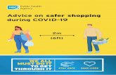 Advice on safer shopping...get an online delivery slot with your supermarket. 2 If you are well, help protect yourself and others: • Try to reduce the number of shopping trips to