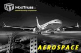 AEROSPACE - Modtruss...2018/01/25  · for an active aerospace maintenance and repair organization. Our products and accessories allow an MRO to create maintenance stands, tail docks,
