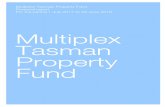 Multiplex Tasman Property Fund - Brookfield€¦ · Net profit/(loss) before tax for the period/year 22,420 (564) Income tax expense 6 – – Net profit/(loss) after tax for the