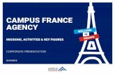 CAMPUS FRANCE AGENCY · 2019-10-22 · Campus France - The French national agency for the promotion of higher education, international student services, and international mobility