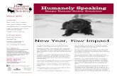 Humanely Speaking · PDF file 2019-01-16 · Humanely Speaking Bangor Humane Society Newsletter Winter 2018 Features New Year, Your Impact Your 2017 Happy Tails You Made 2017 a Great
