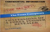 Click Here For B&W Print Version - Forex Conspiracy …...That meant for the first time, online retail Forex trading became practical. Certain trading companies quickly created Internet-based
