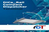 DiCa Rail Compact Dispatcher Terminal · DiCa_Rail Compact is a modular dispatcher terminal for railway operational telecommunication net-works. The terminal is designed to meet the