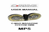 C-MAG MAGAZINE SYSTEM 9MM MP5 - Beta C-Mag · C-MAG MAGAZINE SYSTEM MP5 26 . List of Part Numbers 27 . 2 INTRODUCTION . The C-MAG Magazine MP5 9mm is a 100 round ammunition magazine,