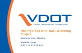 Rolling Road (Rte. 638) Widening Project...lane from Northbound Rolling Road to Westbound Old Keene Mill Road. • Project will use the existing striped median area, therefore does
