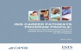ISIS CAREER PATHWAYS PROGRAM PROFILE...March 2014 1 Introduction A substantial gap exists between the skills of the labor force and the needs of employers in many high-growth industries,