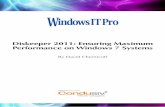 Diskeeper 2011: Ensuring Maximum Performance on …storage.diskeeper.com/28117/pdf/windows-7-performance.pdfnative Windows 7 backup utility. using Windows 7 64-bit meant that applications