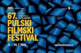 67. Film Festival th Pula PULSKI FILMSKI FESTIVAL · FESTIVAL 18. — 26. 7. 2020. 67th Pula Film Festival 18 – 26 July 2020 . PRODAJNA MJESTA / POINTS OF SALE FESTIVALSKI INFO