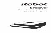 Floor Mopping Robot · global.irobot.com 13 Cleaning Cloths Disposable Cloths For use only with the Multi-Purpose Cleaning Pad. • Braava is compatible with most disposable dry and