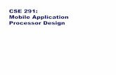 CSE 291: Mobile Application Processor Designcseweb.ucsd.edu/.../01/CSE_291_Mobile_Day_1.pptx.pdf · Mobile Monopoly Theory – Qualcomm • (with AMD Adreno) – Nvidia • (with