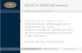 Medication Management, Dispensing, and Administration ... · Medication Management . The f. acility’s lack of the most ready-to-administer dosage packaging (unit dose) oxycodone