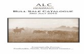 Bull Sale Catalogue - ALC Brahmans · 2019-05-22 · ALC 2015 BULL SALE 1Economically Proven – Predictable, Fertile, Grass-Raised Genetics PEN GY-A* : GREY CATEGORY A STAR BULLS
