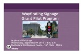Wayfinding Signage Grant Pilot Program - ... Staff overtime costs, mileage reimbursements, use of pool