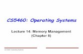 CS5460: Operating Systemscs5460/slides/Lecture14.pdfCS 5460: Operating Systems Quick Review Base and bounds – Maps a single contiguous chunk of virtual address space to a single