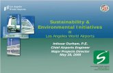 Sustainability & Environmental Initiativesmedia.metro.net/about_us/sustainability/images... · Environmental Initiatives at Los Angeles World Airports Intissar Durham, P.E. Chief