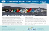 Canberra Yacht Club Sailing News · the Sailing School Board,he was responsible for establishing the Youth Sailing Academy (now the Youth Racing Squad) and ensuring active parental