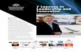 7 Lessons in Leadership and Innovaton - DST · 2016-12-07 · 7 Lessons in Leadership and Innovaton Dr Alex Zelinsky, Chief Defence Scientist Reflecting on a career in innovation