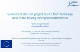 Summary of LIFES50+ project results: from the Design Basis ... · LIFES50+ Design Process conditioned for the concepts assessment and evaluation: 1. Onshore benchmark to validate