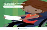 EDUCACIÓN DIGITAL INCLUSIVA · 2020-03-17 · Educación digital inclusiva para alumnos con discapacidad motora. - 1a ed . - Ciudad Autónoma de Buenos Aires : Ministerio de Educación