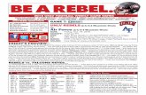 ALL-TIME RECORD: 248-328-4 (51st year) UNLV REBELS · Nov. 10 at San Diego State* TBA ESPN Networks SDSU 17-9 Rebels haven’t won in San Diego since 2000 Nov. 17 at Hawai’i* 8