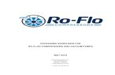 Ro-Flo Packaging Guidelines · Ro-Flo® sliding vane compressors are positive displacement style compressors, which are designed to compress gas. The compressor must not be subjected