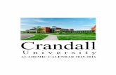 ACADEMIC CALENDAR 2015-2016 - Crandall University · ACADEMIC SCHEDULE 2015-2016 Spring Term (2015) April 29 – June 24 July 3 Spring marks due to Registrar’s Office Fall Term