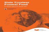 State Trustees Funeral Fund€¦ · in the Fund to a funeral director and, in exchange, enter into a pre-paid fixed price funeral plan with the funeral director. Upon your death,
