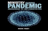 Ministry During Pandemic · Fellow, National Center for Crisis Management . March 2020 Dr. Naomi Paget, BCC, BCETS 2 Ministry During Pandemic: From Awareness to Implementation Table