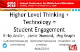 Higher Level Thinking + Technology = Student …...Higher Level Thinking + Technology = Student Engagement Kirby Andler, Jamie Diamond, Meg Knapik kandler@barrington220.org jdiamond@barrington220.org