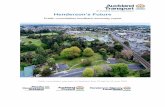 Henderson’s Future · April 2019 - Henderson’s Future public consultation feedback summary report 2. Background Henderson is a priority area Auckland Transport has identified