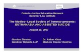 The Medico- Legal Society of Toronto presents: EUTHANASIA ...ojen.ca/wp-content/uploads/Euthanasia-Presentation-Final_0.pdfThe Criminal Code and Euthanasia • Although euthanasia