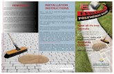 REMINDER INSTALLATION INSTRUCTIONS · 2018-12-05 · 1 bag 2 bags6 bags3 1 bags5 18 bags6 23 A 50 lb (22,7 kg) bag of EV EVOLUTION polymeric sand can cover approximately between 18