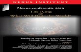 nexus jaar Nexus-conferentie 2019 The Ring or What Will Rule the … · 2019-09-19 · Karol Berger, Alfonso Cuarón, Ben Goertzel, Zaki Nusseibeh, Deborah Voigt en Leon Wieseltier,