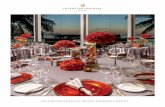INTERCONTINENTAL MIAMI WEDDING MENUS… · INTERCONTINENTAL MIAMI WEDDING MENUS. C O C k T A I L ... Chiavari Chairs for Reception with Choice of Color for Chair and Cushion Votive