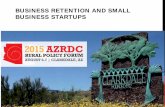 BUSINESS RETENTION AND SMALL BUSINESS STARTUPS · 2017-05-18 · BUSINESS RETENTION AND SMALL BUSINESS STARTUPS. STRATEGY. assessing the economic base • outsider ... • Social
