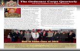 The Ordnance Corps Quarterly · there is one thing that connects us across the miles: the pride we share in our history and our heritage. I was honored to induct our newest class