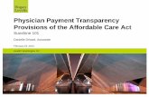Physician Payment Transparency Provisions of the ... · Assessing the Final Rule • Problematic provisions in proposed rule replaced with more logical approaches (e.g., OUS entities,
