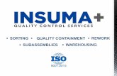 QUALITY CONTAINMENT REWORK SUBASSEMBLIES …€¦ · CUSTOMERS §We are experts in inspection and sortingofdefectiveparts. §We can ... Our Quality Management System has been evaluated