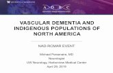 VASCULAR DEMENTIA AND INDIGENOUS …depts.washington.edu/mbwc/content/adrc-page-files/RCMAR...control to prevent cognitive decline in at-risk elderly people • Dietary counseling,
