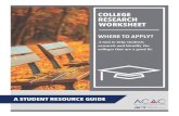 COLLEGE RESEARCH WORKSHEET - equityinlearning.act.org · COLLEGE RESEARCH WORKSHEET THE COLLEGE RESEARCH WORKSHEET COLLEGE MATCH AND FIT TABLE Instructions: Use one of the college